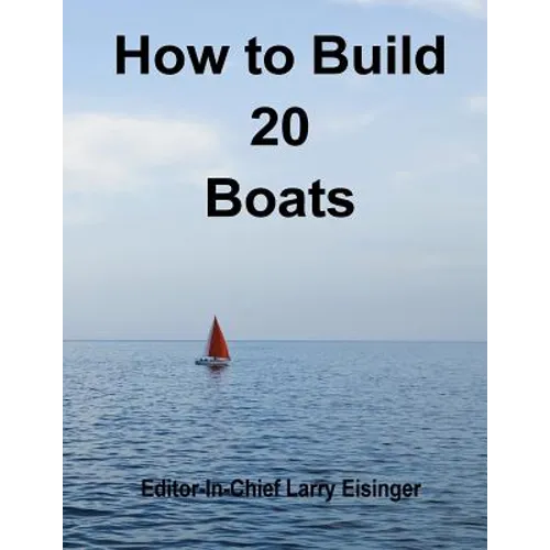 How to Build 20 Boats - Paperback