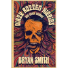 Dirty Rotten Hippies and Other Stories - Paperback