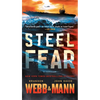 Steel Fear: A Thriller - Mass Market Paperbound
