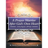 A Prayer Warrior After God's Own Heart: An Easy Read for All People - Paperback