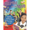 Stories on the Move: Integrating Literature and Movement with Children, from Infants to Age 14 - Paperback