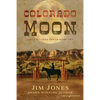 Colorado Moon - Paperback