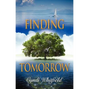 Finding Tomorrow - Paperback