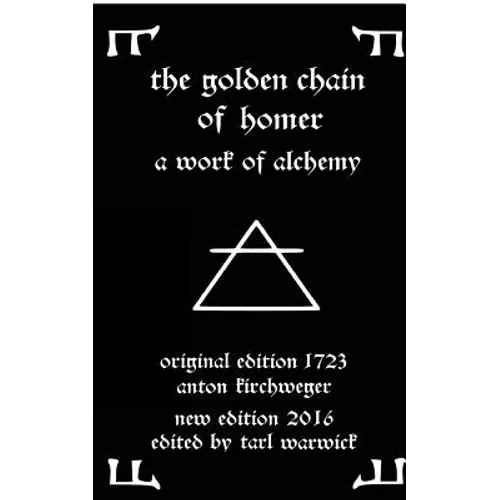 The Golden Chain of Homer: A Work of Alchemy - Paperback