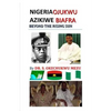 Nigeria Ojukwu Azikiwe Biafra Beyond the Rising Sun - Paperback