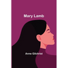 Mary Lamb - Paperback