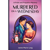 Murdered on a Wednesday: A Pride and Prejudice Mystery - Paperback