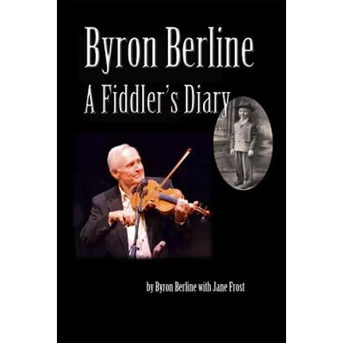 Byron Berline: A Fiddler's Diary - Paperback