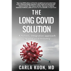 The LONG COVID Solution - Paperback