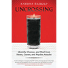 Uncrossing: Identify, Cleanse, and Heal from Hexes, Curses, and Psychic Attack - Paperback