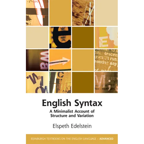 English Syntax: A Minimalist Account of Structure and Variation - Paperback