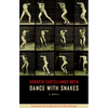 Dance with Snakes - Paperback