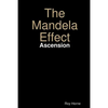 The Mandela Effect: Ascension - Paperback