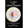 The Unknowable: An Ontological Introduction to the Philosophy of Religion - Hardcover