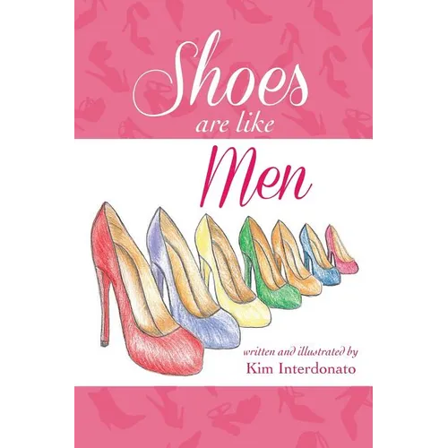 Shoes Are Like Men - Paperback