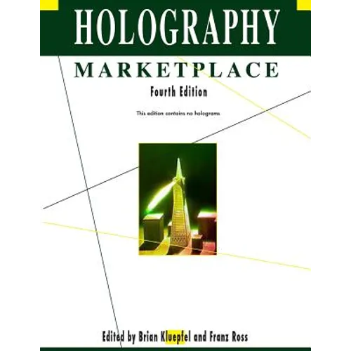 Holography MarketPlace 4th edition - Paperback