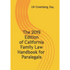 The 2019 Edition of California Family Law Handbook for Paralegals - Paperback