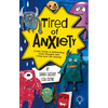 Tired of Anxiety - Paperback