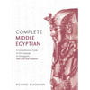 Complete Middle Egyptian: (Learn Beginner Hieroglyphs) - Paperback
