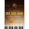 Sugarland: A Jazz Age Mystery - Hardcover