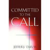 Committed to the Call - Paperback