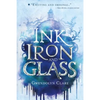 Ink, Iron, and Glass - Paperback