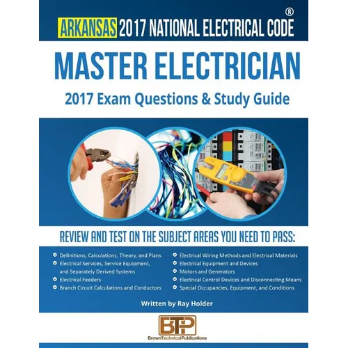 Arkansas 2017 Master Electrician Study Guide - Paperback