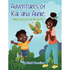 Adventures of Kai and Ahnie: Meeting Echo the Butterly - Hardcover