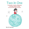 Two in One: The Monday, Tuesday, Wednesday, Thursday, Friday, etc Folks! Everyone Must Make Decisions - Paperback