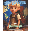 Eric Explores Indonesia: A Journey of Discovery and Friendship - Paperback