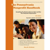 The Pennsylvania Nonprofit Handbook: Everything You Need To Know To Start and Run Your Nonprofit Organization - Paperback