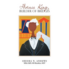 Horace King, Builder of Bridges - Paperback