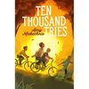 Ten Thousand Tries - Hardcover