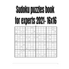 Sudoku puzzles book for experts 2021- 16x16 - Paperback