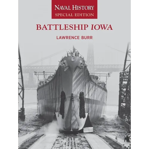 Battleship Iowa: Naval History Special Edition - Paperback