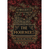 The Mourners: The Deadly Elite - Hardcover