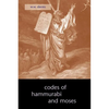 The Codes of Hammurabi and Moses - Paperback