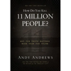 How Do You Kill 11 Million People?: Why the Truth Matters More Than You Think - Hardcover