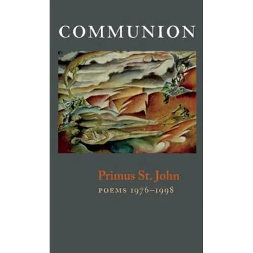Communion: New & Selected Poems - Paperback