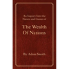 The Wealth Of Nations - Hardcover