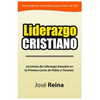 Liderazgo Cristiano: Lecciones de liderazgo basadas en la Primera carta a Timoteo - Paperback