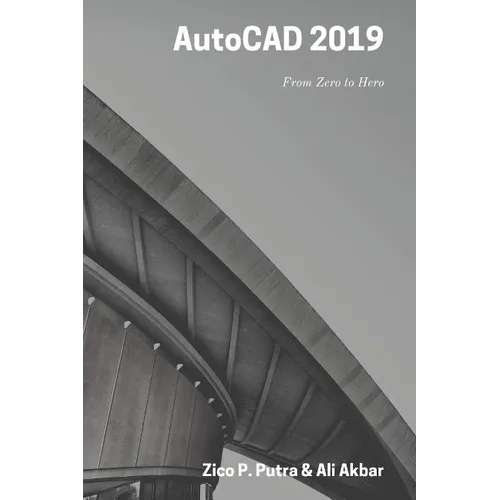 AutoCAD 2019 From Zero to Hero - Paperback