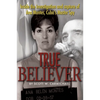 True Believer: Inside the Investigation and Capture of Ana Montes, Cuba's Master Spy - Paperback
