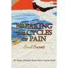 Breaking the Cycles of Pain: Soul Secrets - Paperback