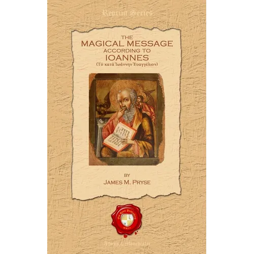 The Magical Message According to Ioannes - Paperback