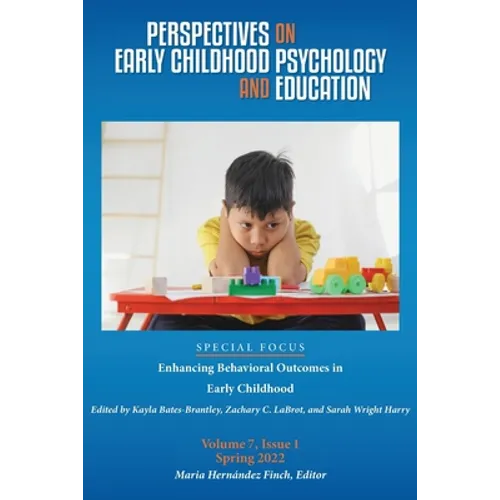 Perspectives on Early Childhood Psychology and Education Vol 7.1: Enhancing Behavioral Outcomes in Early Childhood - Paperback