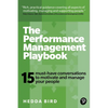 The Performance Management Playbook: 15 Must-Have Conversations to Motivate and Manage Your People - Paperback