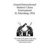 Grand International Masters' Chess Tournament St. Petersburg, 1914 - Paperback