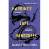 Houdini's Last Handcuffs - Paperback