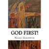 God First!: A collection of poems. - Paperback